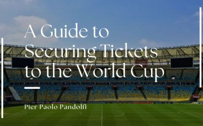 A Guide to Securing Tickets to the World Cup