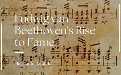 Ludwig van Beethoven’s Rise to Fame